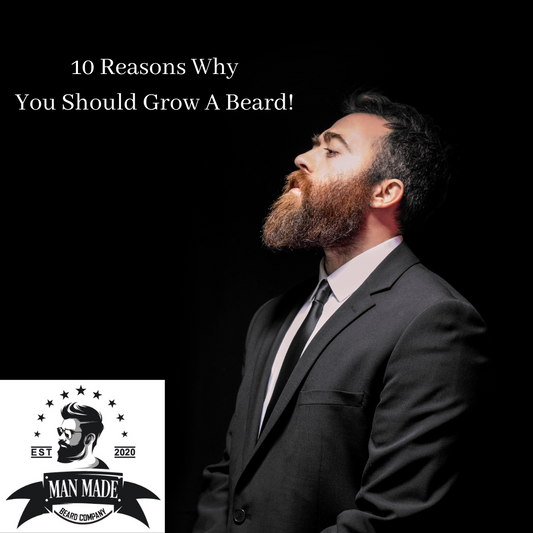 10 reasons why you should grow a beard