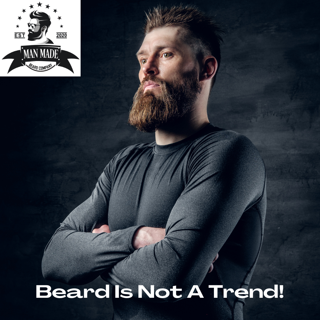 Be My Beard - Beard Is Not A Trend!