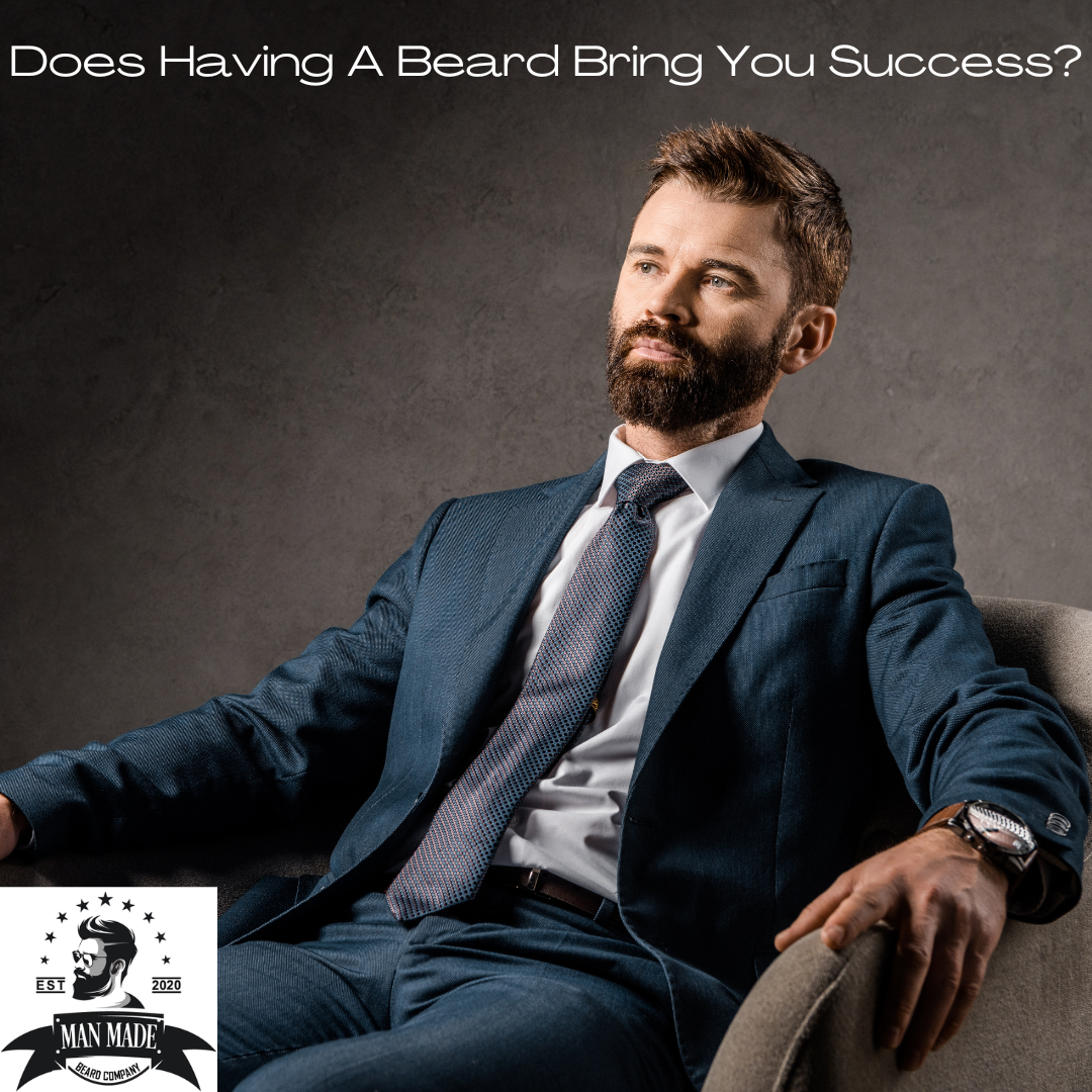 Does having a beard bring you success?